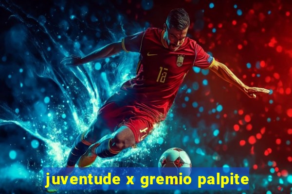 juventude x gremio palpite